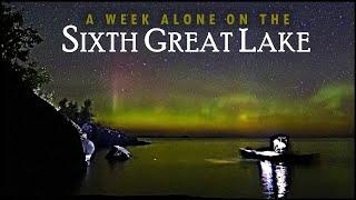 A Week Camping Alone on the Notorious Sixth Great Lake