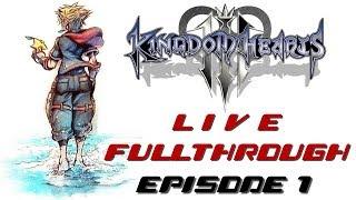 Kingdom Hearts 3 Fullthrough [Live] - 1