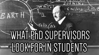 What do supervisors look for in their PhD students?