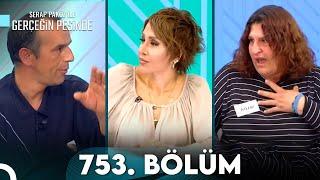 Gerçeğin Peşinde 753. Bölüm