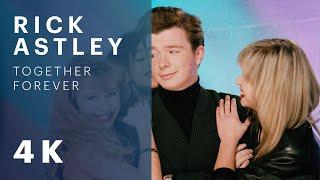 Rick Astley - Together Forever (Official Video) [4K Remaster]