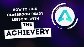 How to find FREE classroom-ready lessons from The Achievery