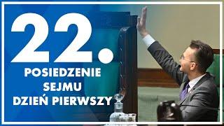 22. posiedzenie Sejmu - dzień pierwszy.  19 listopada  2024 r.