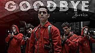 BERLIN EDIT - GOODBYE | MONEY HEIST  | WHATSAPP STATUS | AryNBaRi Edits