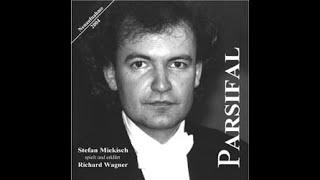 Stefan Mickisch spielt und erklärt Richard Wagners "Parsifal"