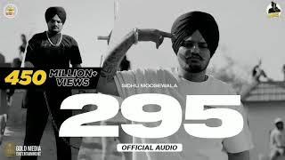 295 Official Audio | Sidhu Moose Wala | The Kidd   Moosetape | Sidhu New Song 2023 Sidhu