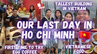 Last Day In Saigon | Tallest Building in Vietnam |  7-Day Travel Expenses Vietnam + Cambodia