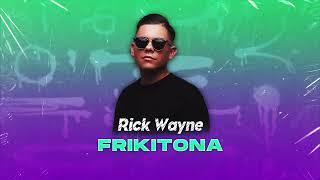 Rick Wayne - Frikitona