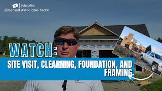 Shop Video Update: Site Visits, Clearing, Foundation & Framing