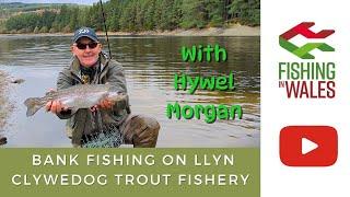 Bank Fishing on Llyn Clywedog Trout Fishery, Wales - With Hywel Morgan - Fly Fishing Tips & Tactics