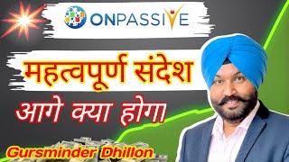 #onpassive || Dil khush ho gaya | Important News 