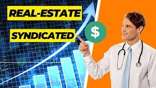 Real Estate Syndicated Deals (syndication, investment)