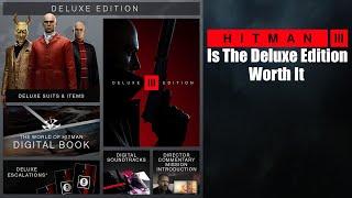 Is HITMAN 3's Deluxe Edition Worth It?