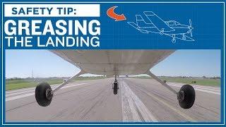 ASI Safety Tip: Greasing the Landing