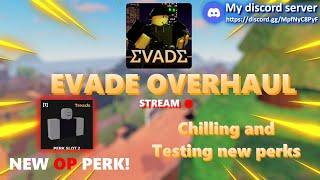 R-15 UPDATE! EVADE: OVERHAUL STREAM!