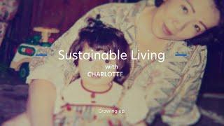 Sustainable Living with Charlotte Mei