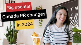 Latest Canada PR changes in 2024 | Don’t miss this