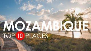 Top 10 Beautiful Places to Visit in Mozambique - Mozambique Travel Video