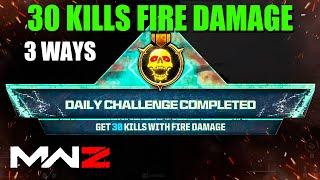 3 WAYS How to Get 30 Kills with Fire Damage - Daily Challange (Fire, Electric, Toxic, Frost) MWZ