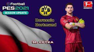 M. LOTKA face+stats (BvB Borussia Dortmund) How to create in PES 2021