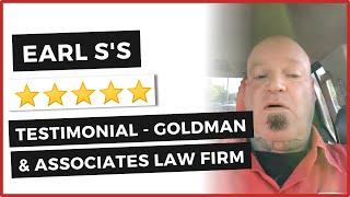 Why I Hired Goldman and Associates Law Firm