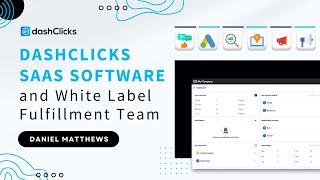 DashClicks SaaS Software and White-Label Fulfillment Team