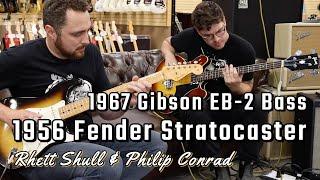 Rhett Shull & Philip Conrad | 1956 Fender Stratocaster & 1967 Gibson EB-2 Bass