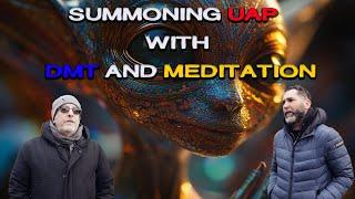 Summoning UAP with DMT & Meditation – A CE5-Inspired Experiment