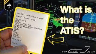 What is the ATIS? Explained by Captain Joe