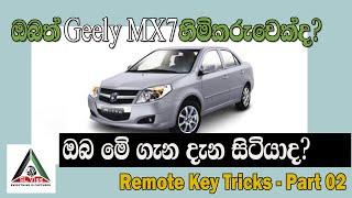 Geely MX7 Car Remote Key - Tricks 02 (SL Viss - Video)