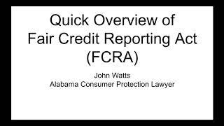 Overview of FCRA Fair Credit Reporting Act