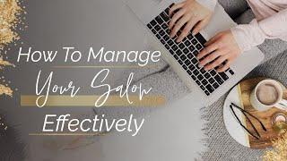 How To Manage Your Salon Effectively | In 5 Easy steps