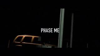 ELI - PHASE ME x Shot By MONSTER