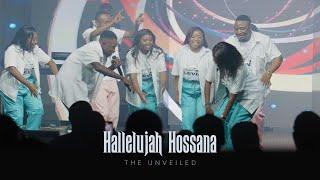 Hallelujah Hossana By The Unveiled