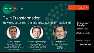 Twin Transformation: How to Master Digital & Sustainable Transitions? w/Accenture & Intesa Sanpaolo