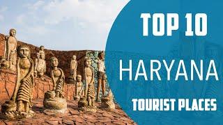 Top 10 Best Tourist Places to Visit in Haryana | India - English