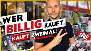 Wer billig kauft, kauft zweimal - Qualität vs. Quantität - Tobias Rethaber - Cashflow Experte Nr. 1