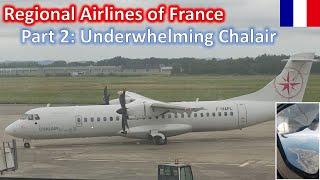 Regional Airlines of France | Part 2: From the Mountains to the Coast on Chalair