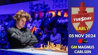 Magnus Carlsen Titled Tuesday Games | November 05 2024