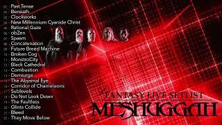 Meshuggah | Fantasy Live Setlist