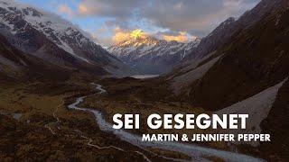 Sei gesegnet | Segenslied | Lyric Video | #MartinPepperOfficial