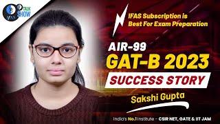 GAT B ( Biotechnology ) Topper's Talk 2023 | Sakshi Gupta AIR-99