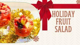 Colorful and Delicious Holiday Fruit Salad Recipe#holidayrecipes #fruitsalad