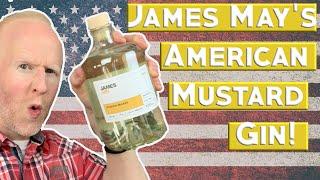 James May's American Mustard Gin Review!