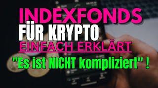 Krypto-Indexfonds einfach erklärt | Ist DEFI zu kompliziert ?