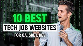 TOP 10 Tech job websites for QA Engineers