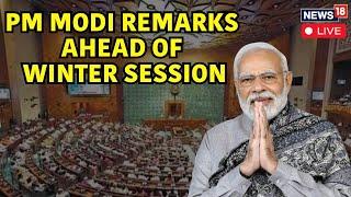 Winter Session Parliament 2024 Live: PM Modi Live | PM Modi Parliament Speech Today Live | N18V