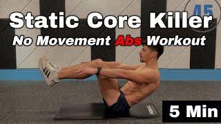 5 Min Static Core Killer – No Movement, All Burn!