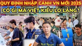 QUY ĐỊNH MỚI VỀ XUẤT NHẬP CẢNH VIỆT NAM 2025 CÓ GÌ MÀ BÀ CON VIỆT KIỀU LO LẮNG? || Nick Nguyen