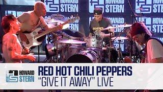 Red Hot Chili Peppers “Give It Away” Live on the Stern Show